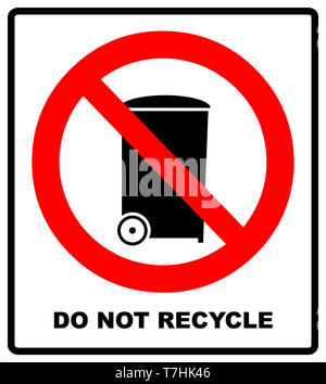 Do not recycle symbol, No recycle label, Recycle prohibition sign ...