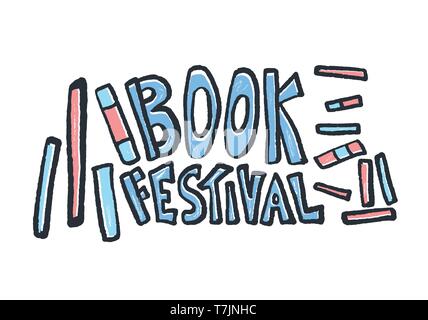 Book festival concept. Lettering with books in doodle style. Symbols of reading  isolated on white background. Vector illustration. Stock Vector