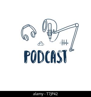 Podcast emblem with handwritten lettering and decoration. Text and podcasts symbols isolated on white background. Vector illustration. Stock Vector