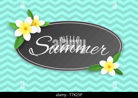 Summer label with tropical plumeria flowers. Phrase Hello Summer. Template for your project. Abstract pattern. Summer collection. Vector illustration. Stock Vector