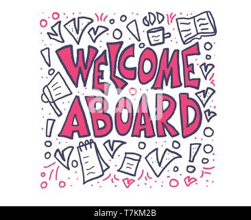 Welcome aboard vector card template. Hand drawn lettering with speech ...