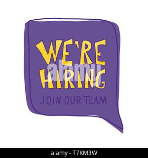 We are hiring Join our team phrase. Bubble speech with quote isolated on white background. Template for ad of current vacancy. Vector color illustrati Stock Vector