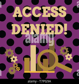 Handwriting text writing Access Denied. Conceptual photo error message shown when you do not have access rights Magnifying Glass Over Bar Column Chart Stock Photo