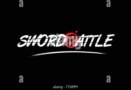 sword battle text word on black background with red circle suitable for card icon or typography logo design Stock Vector
