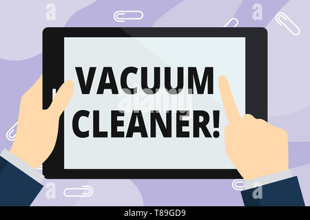 Handwriting text writing Vacuum Cleaner. Conceptual photo machine that cleans floors and surfaces by sucking up dust Hand Holding Pointing Touching Bl Stock Photo