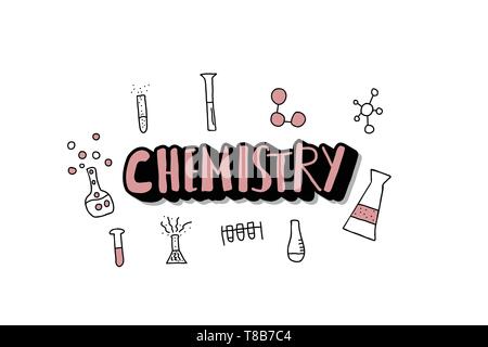Chemistry lettering with objects in doodle style. Science research symbols isolated on white background. Vector illustration. Stock Vector
