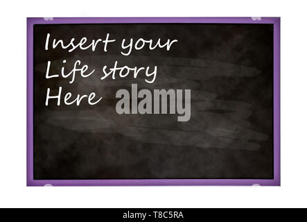 Insert your life story here text on blackboard ilustration Stock Photo