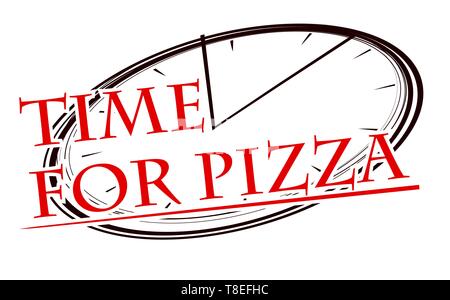 Stylized image of pizza and clock face with caption Time for pizza for your logo or design. Stock Vector