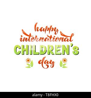Happy international children s day. Vector. Lettering Stock Vector