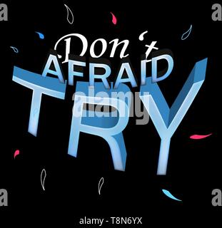 Dont afraid try typography on black background. Inspirational quote Stock Vector