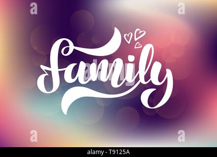 Vector illustration with hearts and handwritten phrase - Family Stock Vector