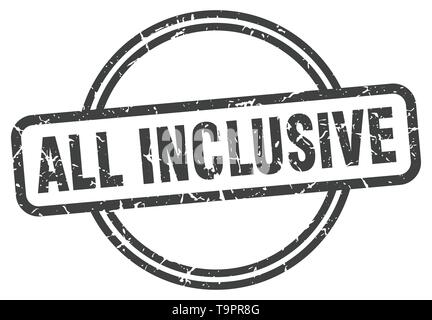 all inclusive stamp. all inclusive vintage gray label. Sign Stock ...