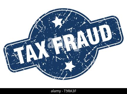 tax fraud vintage round isolated stamp Stock Vector