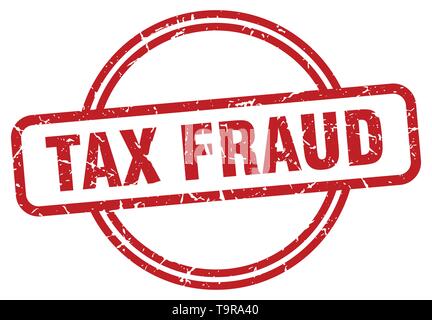 tax fraud round vintage grunge stamp Stock Vector