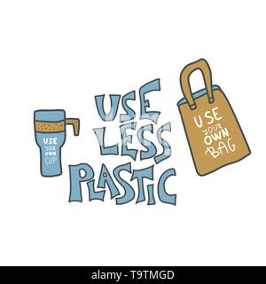 Use less plastic concept. Quote with cup and textile bag in doodle style isolated on white background. Emblem with handwritten lettering and zero wast Stock Vector