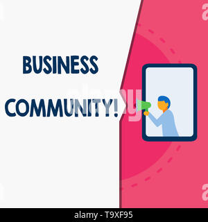 Word writing text Business Community. Business photo showcasing the showing involved in the upper levels of businesses Man stands in window hold louds Stock Photo