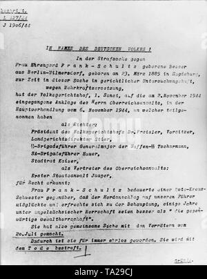 Death sentence to Mrs Ehrengard Frank Schultz, born Besser, in Berlin-Wilmersdorf, on November 6, 1944 pronounced by the People's Court under Ronald Freisler, Martin Stier, Friedrich Tscharmann, Daniel Hauer, Councillor Kaiser, as well as the First Prosecutor Kurt Jaager for undermining military strength. Stock Photo