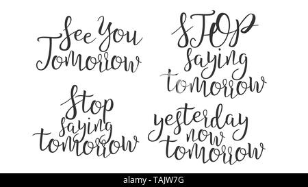 Modern Calligraphy Of Ink Tomorrow Letters Vector Stock Vector