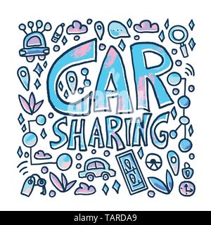 Car sharing poster. Hand lettering with symbols. Vector illustration. Stock Vector