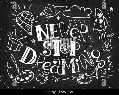 Vector poster with  Never stop dreaming motivational design Stock Vector