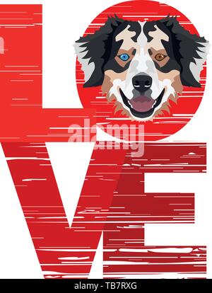 Love Australian Shepherd - A dog's head with the word love. The dog is man's best friend and is loved as a pet.