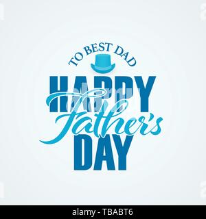 Happy Fathers Day typographic lettering banner on white background. Stock Vector