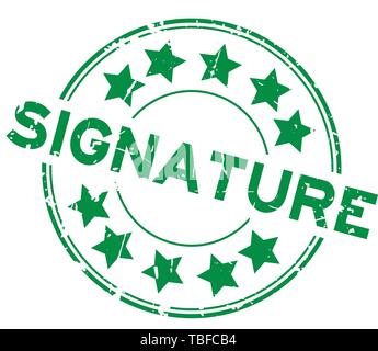 Grunge green signature word with star icon round rubber seal stamp on ...