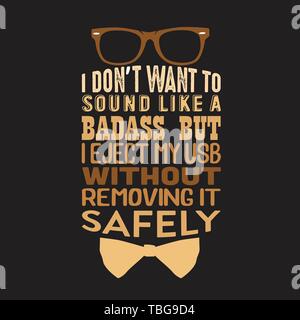 Geek Quote and saying good for print design. Stock Vector