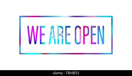 we are open Colorful Paper Title Text Icon on white background Stock Vector