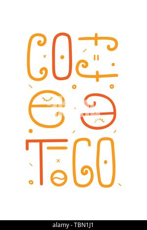 Text Coffee to go. Lettering on white background. Vector Illustration Stock Vector