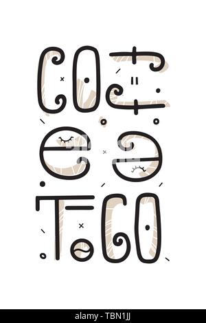 Text Coffee to go. Lettering on white background. Vector Illustration Stock Vector