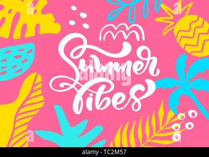 Cute scandinavian greeting card with calligraphic lettering text Summer Vibes. Label template with funny plants and flowers in vector. Holiday travel Stock Vector
