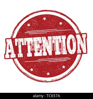 Attention sign or stamp on white background, vector illustration Stock Vector