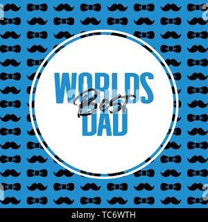 Worlds best dad message with mustache and bow tie background Stock Vector