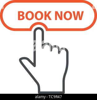 Finger press Book Now button - booking and online reservation icon Stock Vector