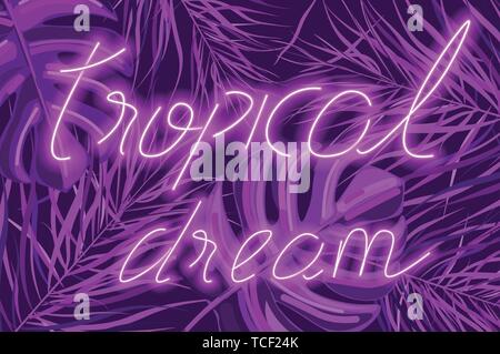 Tropical dream neon banner Vector. Summer hot poster text template Stock Vector