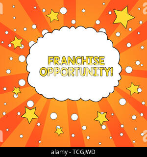 Word writing text Franchise Opportunity. Business photo showcasing Business License Privilege Owner to Dealer Affiliation Blank Speech Bubble Cloud Or Stock Photo
