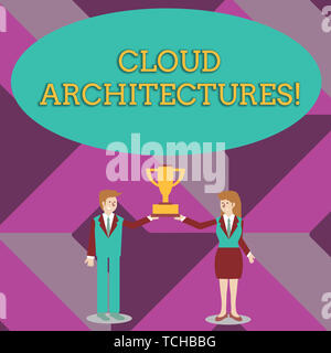 Writing note showing Cloud Architectures. Business concept for Various Engineered Databases Softwares Applications Man and Woman Business Suit Holding Stock Photo