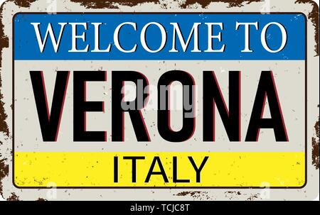 Welcome to Verona Italy Antiques vintage rusty metal sign on a white background vector illustration Stock Vector