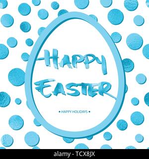 Easter background with blue circles, big egg and Grunge Calligraphic Text. Vector illustration. Design element for invitations, greeting cards. Stock Vector