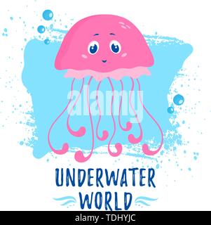 Illustration with cute jellyfish and phrase - Underwater world. Vector print for poster, children wear or other design. Stock Vector