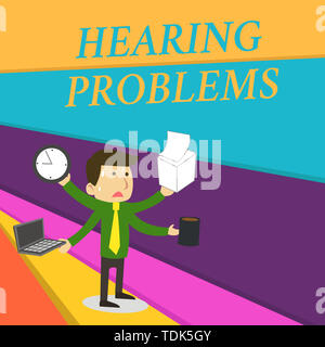 Handwriting text writing Hearing Problems. Conceptual photo is partial or total inability tolisten to sounds normally Stressed Out Male Employee Manag Stock Photo