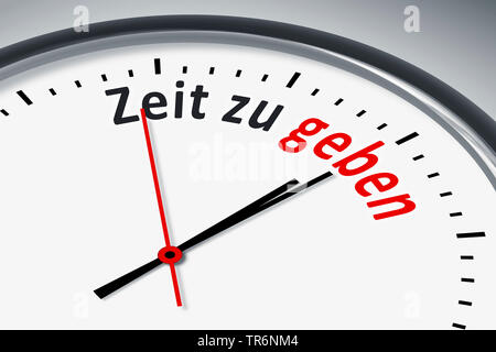 clock face with German inscription Zeit zu geben, time to give, Germany Stock Photo