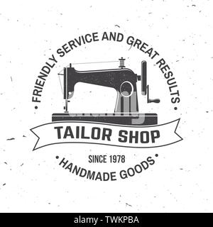 Tailor shop badge. Vector illustration. Concept for shirt, print, stamp label or tee. Vintage typography design with sewing machine silhouette. Retro design for sewing shop business Stock Vector