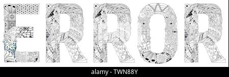 Hand-painted art design. Adult anti-stress coloring page. Black and white hand drawn illustration word ERROR for coloring book, for anti stress, t-shi Stock Vector