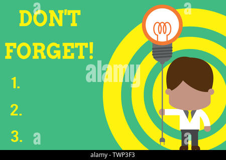 Conceptual hand writing showing Don T Forget. Concept meaning used to remind someone about an important fact or detail Standing man tie holding plug s Stock Photo
