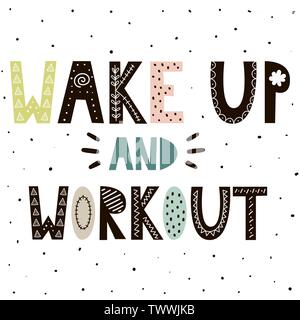 Wake Up and Workout cute hand drawn lettering for print design. Vector illustration Stock Vector