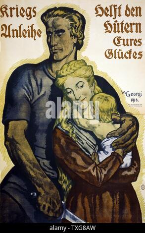 World War I   : German poster for subscribers to War Loan - Blond man holding a sword with his left arm around his blond wife and baby.  Text : 'War loans help the guardians of your happiness' Stock Photo