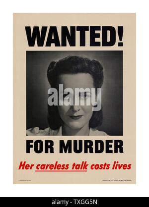 Propaganda Poster from WWII. Mock Wanted Poster accusing a woman of murder due to 'loose talk' (talking about strategies or troop movements etc.) Stock Photo