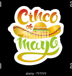 Happy Cinco de Mayo poster with sombrero and lettering Cinco de Mayo! Creative vector illustration on black background. Stock Vector
